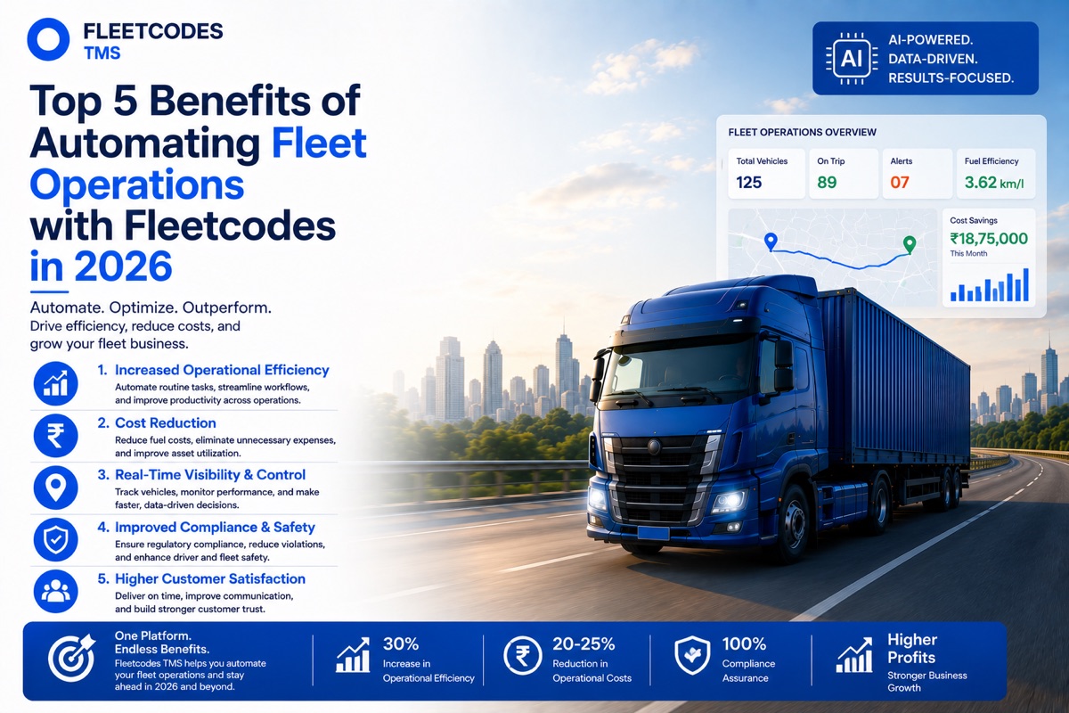 Top 5 Benefits of Automating Fleet Operations with Fleetcodes in 2026