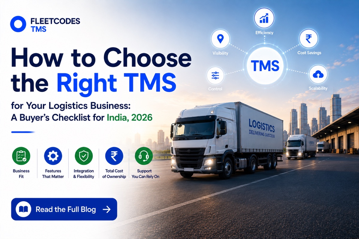 How to Choose the Right TMS for Your Logistics Business: A Buyer's Checklist for India, 2026