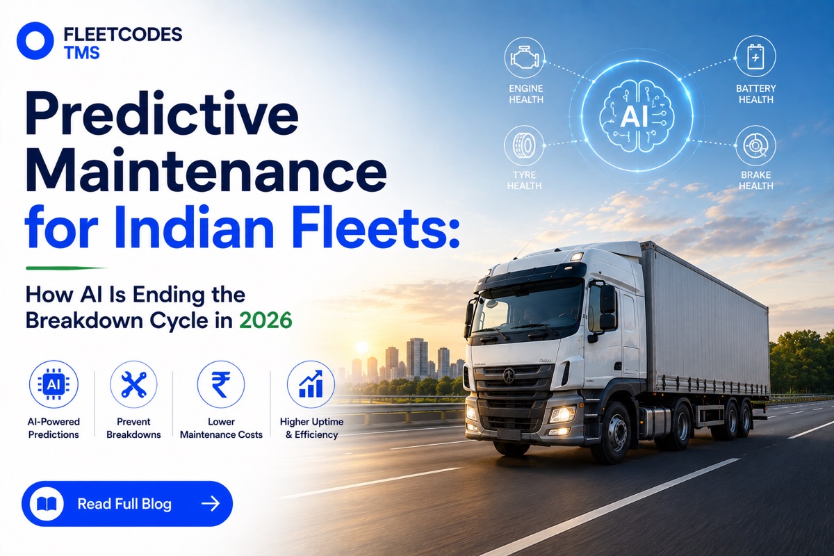 Predictive Maintenance for Indian Fleets: How AI Is Ending the Breakdown Cycle in 2026